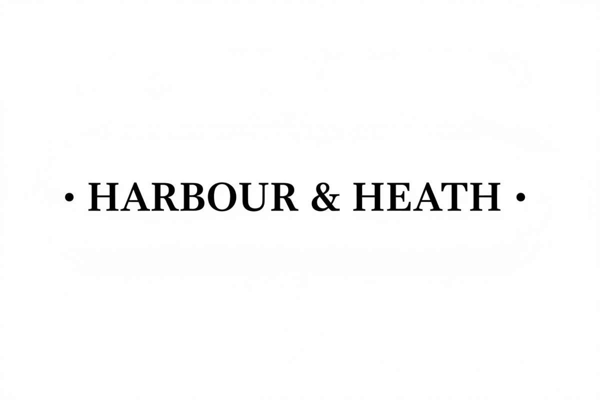 • HARBOUR & HEATH •